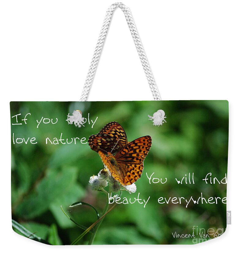 Butterflies Weekender Tote Bag featuring the photograph Love of Nature by Sharon Elliott