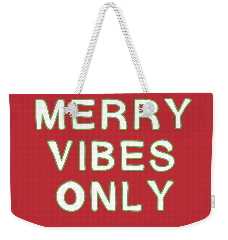 Christmas Weekender Tote Bag featuring the digital art Merry Vibes Only Red- Art by Linda Woods by Linda Woods