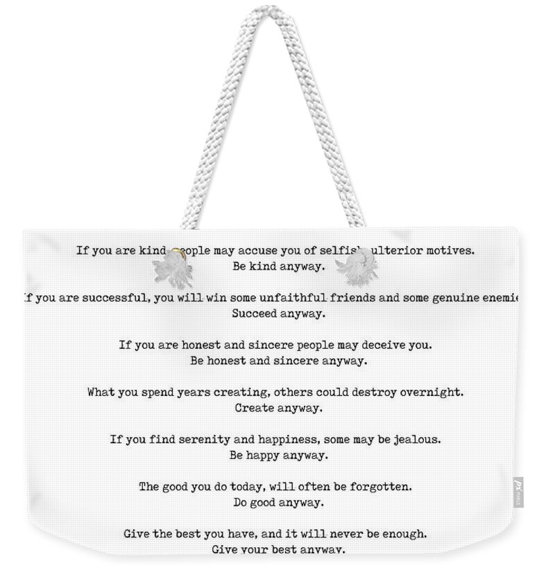 Do It Anyway Weekender Tote Bag featuring the digital art Mother Theresa - Do It Anyway - White by Georgia Fowler