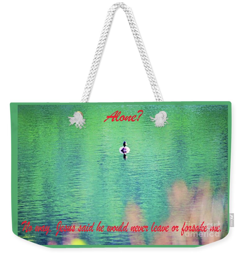 Christian Weekender Tote Bag featuring the photograph Never Alone by Merle Grenz