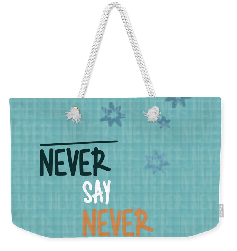 Fine Weekender Tote Bag featuring the digital art Never Say Never by Jutta Maria Pusl