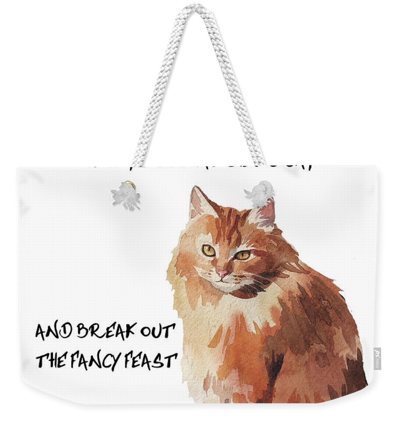 Cats Weekender Tote Bag featuring the painting No Fat Cat by Colleen Taylor