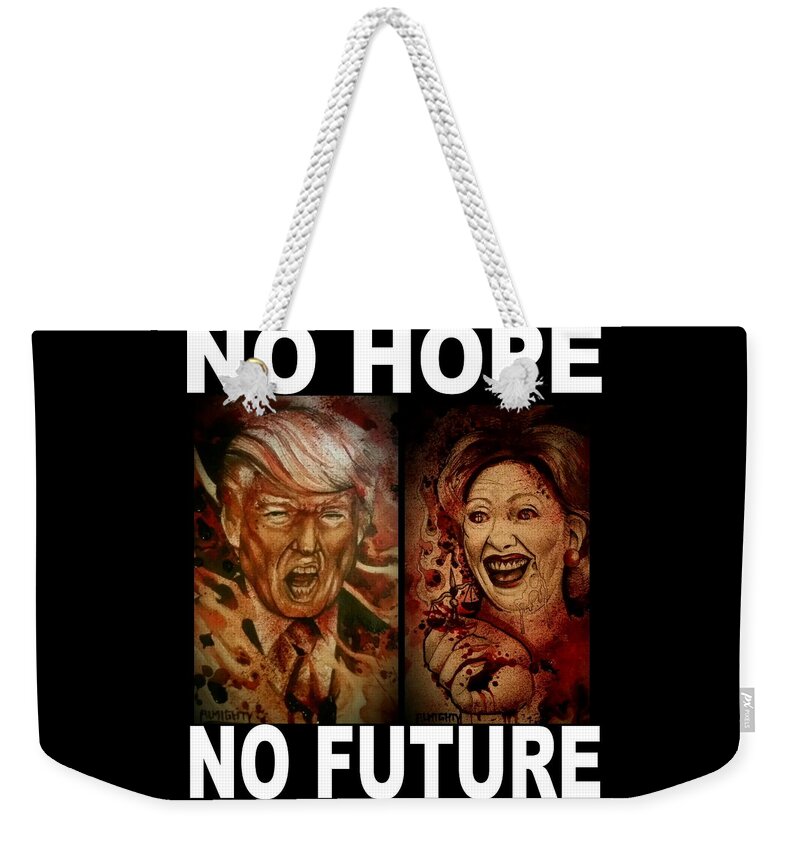 Ryan Almighty Weekender Tote Bag featuring the painting No Hope No Future by Ryan Almighty