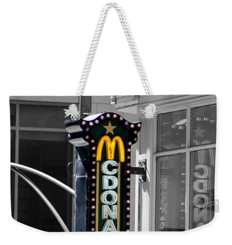 Mcdonalds Weekender Tote Bag featuring the photograph Old McDonalds Sign in Downtown Chicago Selective Coloring by Colleen Cornelius