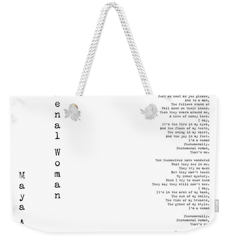 Phenomenal Woman Weekender Tote Bag featuring the digital art Phenomenal Woman by Maya Angelou - Feminism Poetry by Georgia Fowler