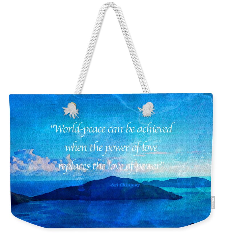 Sri Chimney Quote Weekender Tote Bag featuring the painting Power of Love by Joan Reese