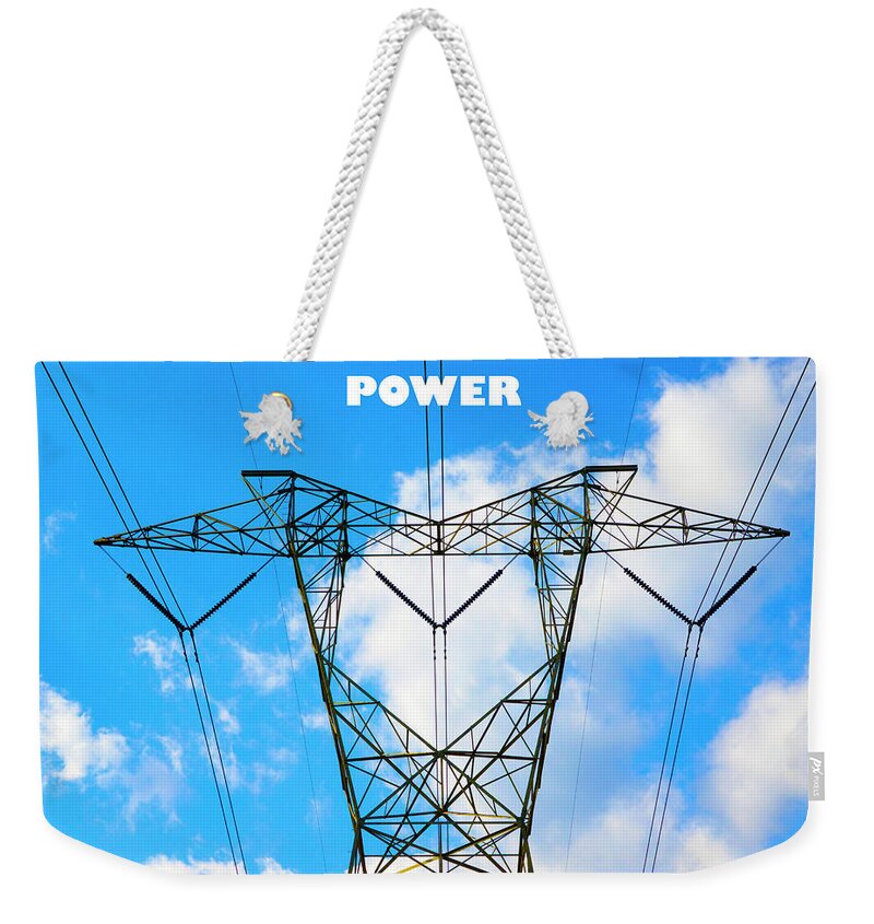 Progress Weekender Tote Bag featuring the photograph Power by Paul W Faust - Impressions of Light
