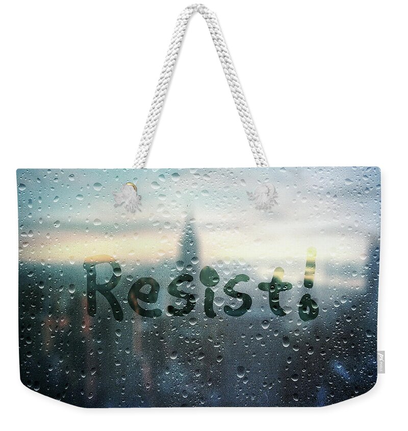Resist Weekender Tote Bag featuring the photograph Resistance Foggy Window by Susan Maxwell Schmidt