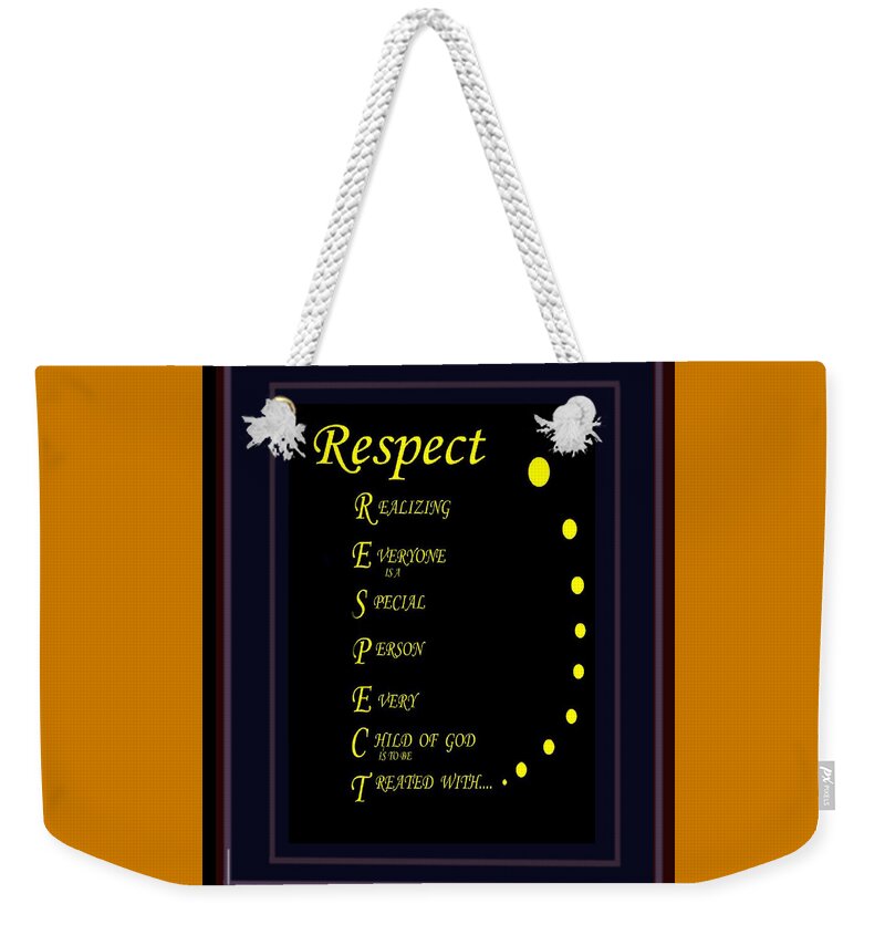 Love Weekender Tote Bag featuring the digital art Respect 2 by Tommy Winn