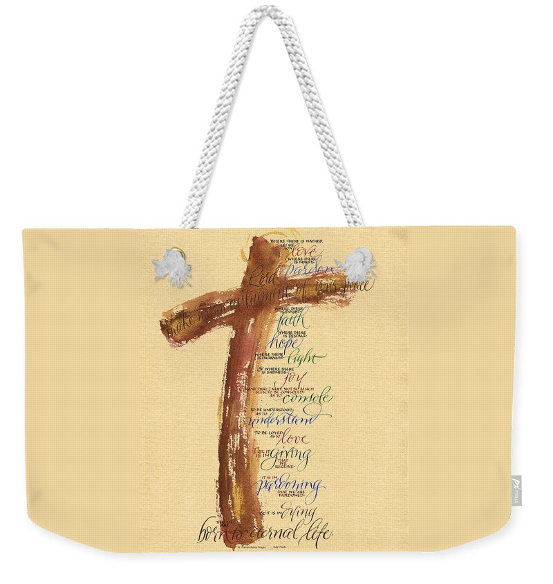 Bible Weekender Tote Bag featuring the painting St Francis Peace Prayer by Judy Dodds