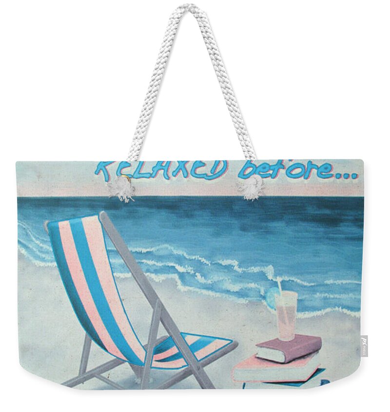 Sign Weekender Tote Bag featuring the photograph The Place to Be by Barbara McDevitt