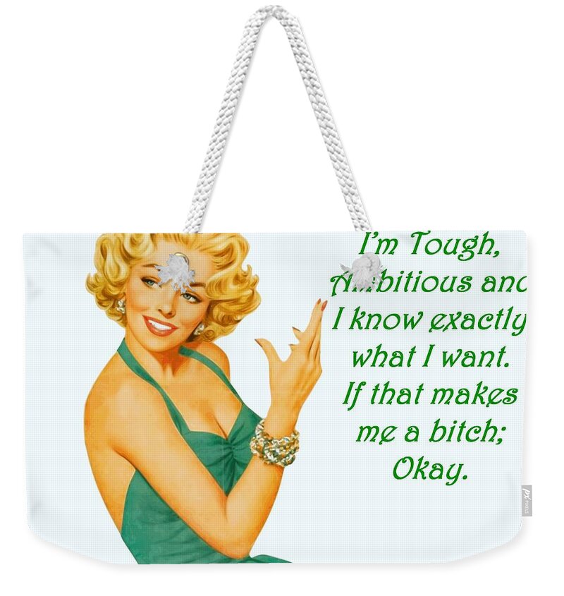 Women Weekender Tote Bag featuring the digital art Tough Ambitious Women by Movie Poster Prints