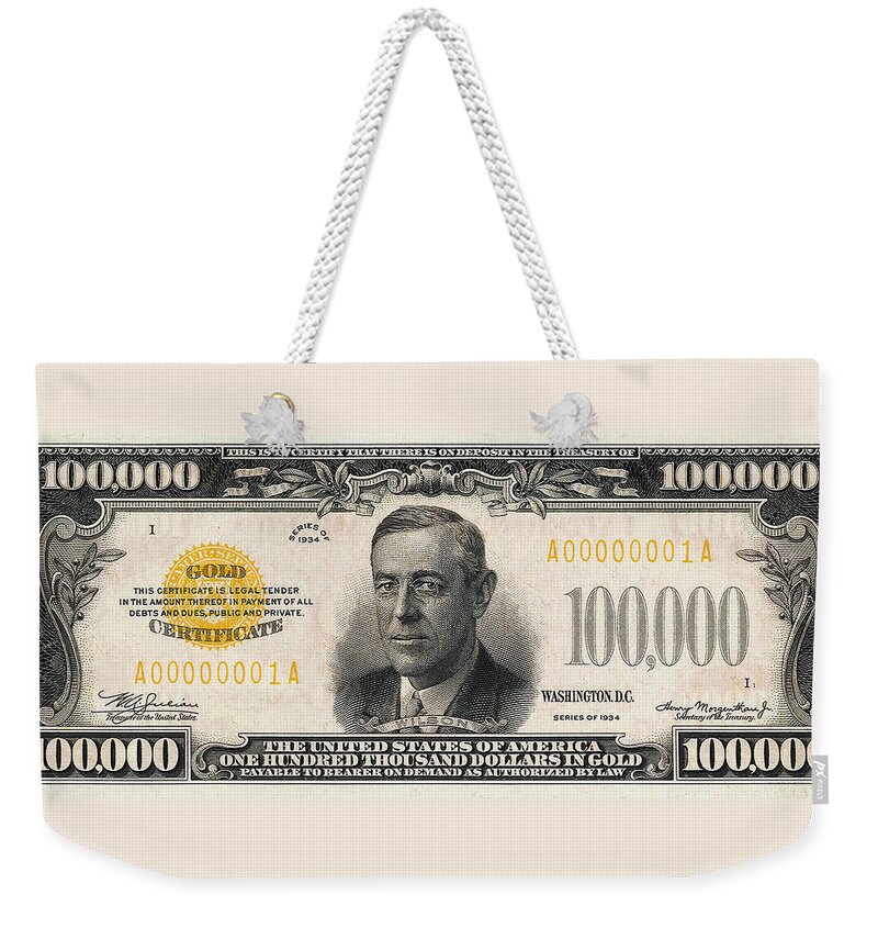 U S One Hundred Thousand Dollar Bill 1934 Usd Treasury Note Weekender Tote Bag For Sale By Serge Averbukh