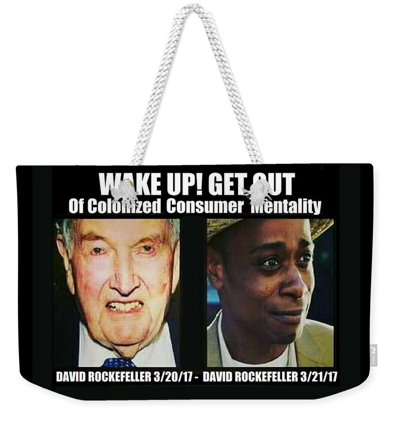 Wake Up Weekender Tote Bag featuring the digital art Wake Up Get Out by Adenike AmenRa