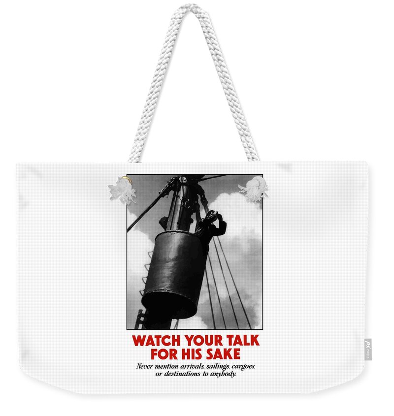 Sailor Weekender Tote Bag featuring the painting Watch Your Talk For His Sake by War Is Hell Store