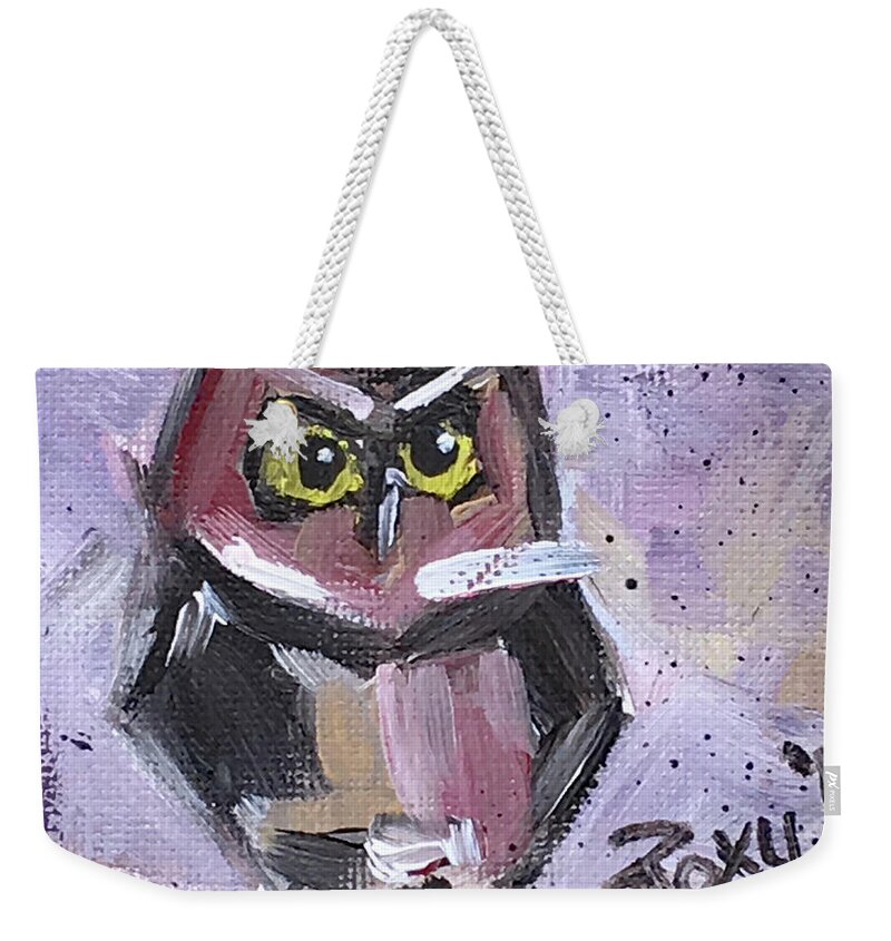 Owl Weekender Tote Bag featuring the painting Annoyed Little Owl by Roxy Rich