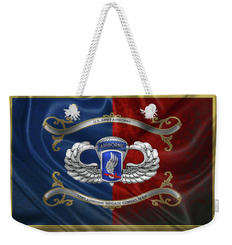 Military Insignia & Heraldry By Serge Averbukh Weekender Tote Bag featuring the digital art 173rd Airborne Brigade Combat Team - 173rd A B C T Insignia with Parachutist Badge over Flag by Serge Averbukh