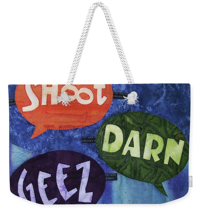 Curse Words Weekender Tote Bag featuring the tapestry - textile Colorful Language by Pam Geisel