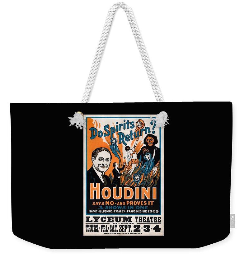 Harry Houdini Weekender Tote Bag featuring the mixed media Do Spirits Return? Houdini Says No - Vintage Magic Poster by War Is Hell Store
