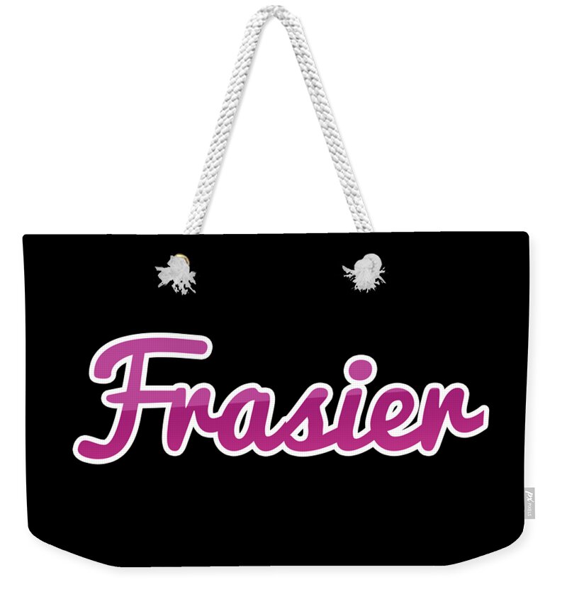 Frasier Weekender Tote Bag featuring the digital art Frasier #Frasier by Tinto Designs
