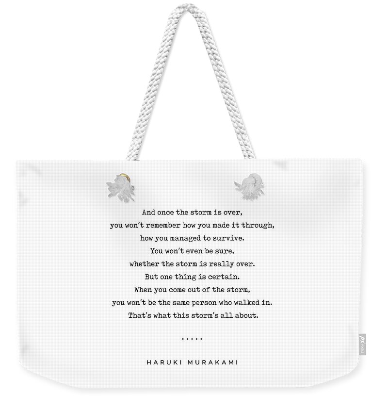 Haruki Murakami Quote 01 - Typewriter Quote - Minimal, Modern, Classy,  Sophisticated Art Prints Weekender Tote Bag by Studio Grafiikka - Pixels  Merch
