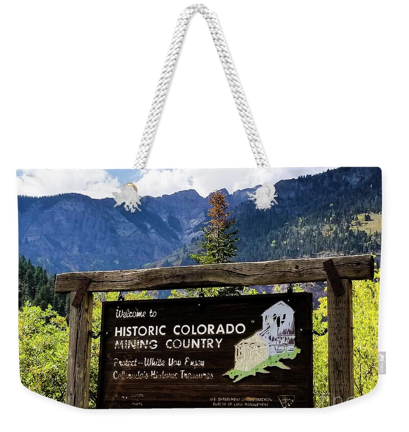 Historic Weekender Tote Bag featuring the photograph Historic Mining Country by Elizabeth M