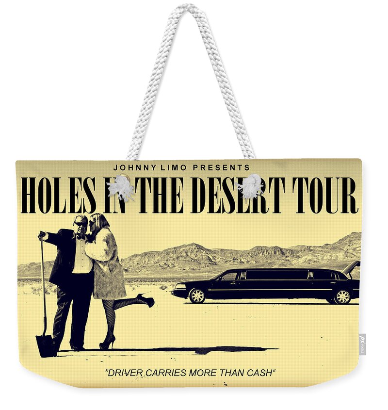 Kenny Youngblood Johnny Limo Holes In The Desert Tour Las Vegas Poster Mob Weekender Tote Bag featuring the painting Holes In The Desert Tour by Kenny Youngblood
