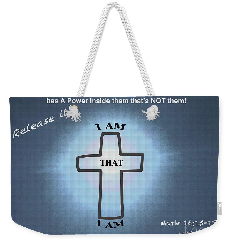  Weekender Tote Bag featuring the mixed media I Am by Lori Tondini