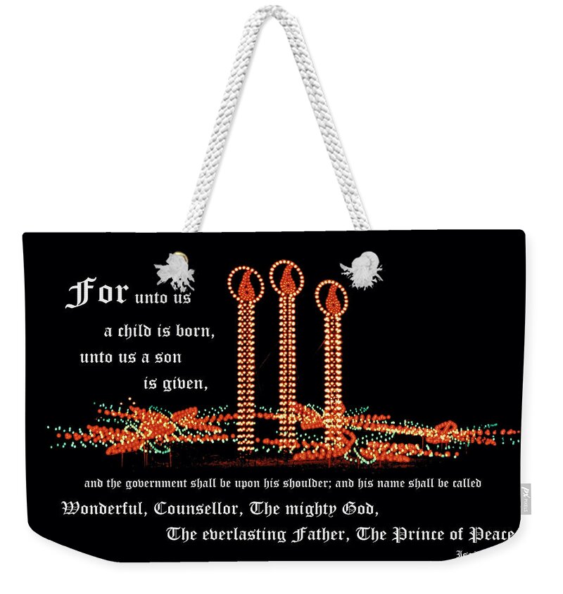 Christmas Candles Weekender Tote Bag featuring the photograph Isaiah 9 Christmas Scene by Mike McBrayer