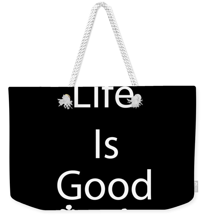 Life Is Good Paw Prints Weekender Tote Bag featuring the photograph Life Is Good Paw Prints by Aimee L Maher ALM GALLERY