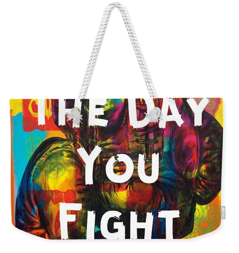 Colorful Weekender Tote Bag featuring the painting Persevere/ Commit by Clayton Singleton