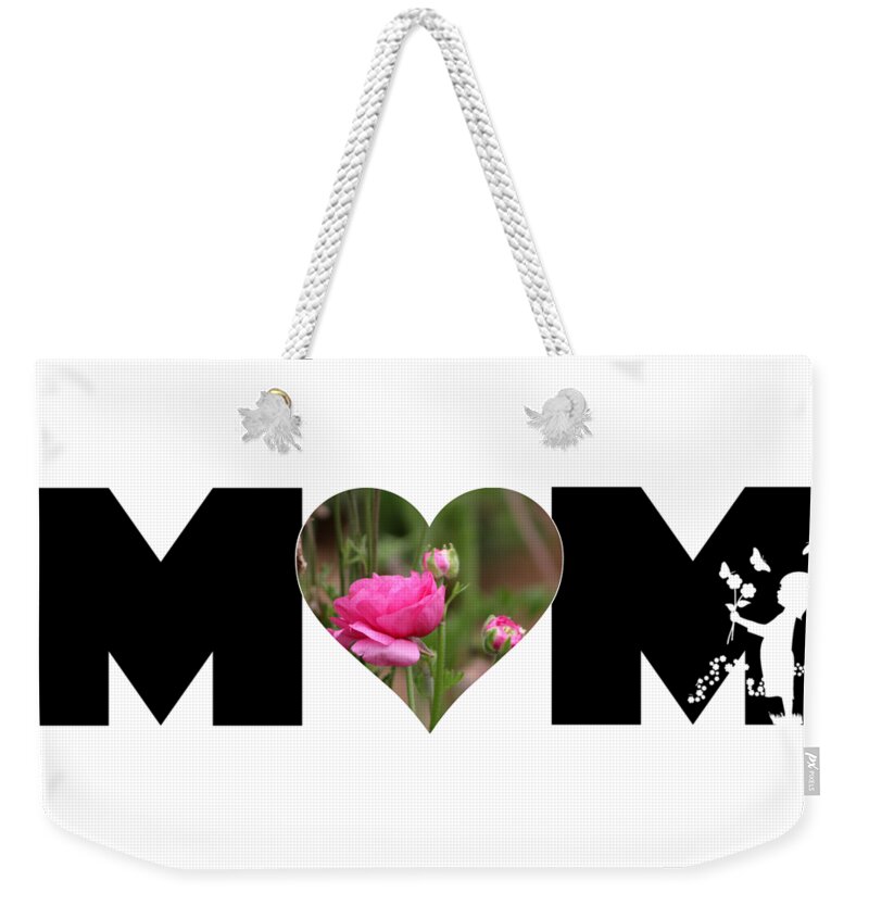 Mom Weekender Tote Bag featuring the photograph Pink Ranunculus in Heart MOM Big Letter-Girls by Colleen Cornelius