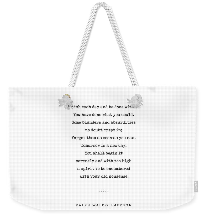 Ralph Waldo Emerson Quote Weekender Tote Bag featuring the mixed media Ralph Waldo Emerson Quote 01 - Minimal, Sophisticated, Modern, Classy Typewriter Print - Motivation by Studio Grafiikka