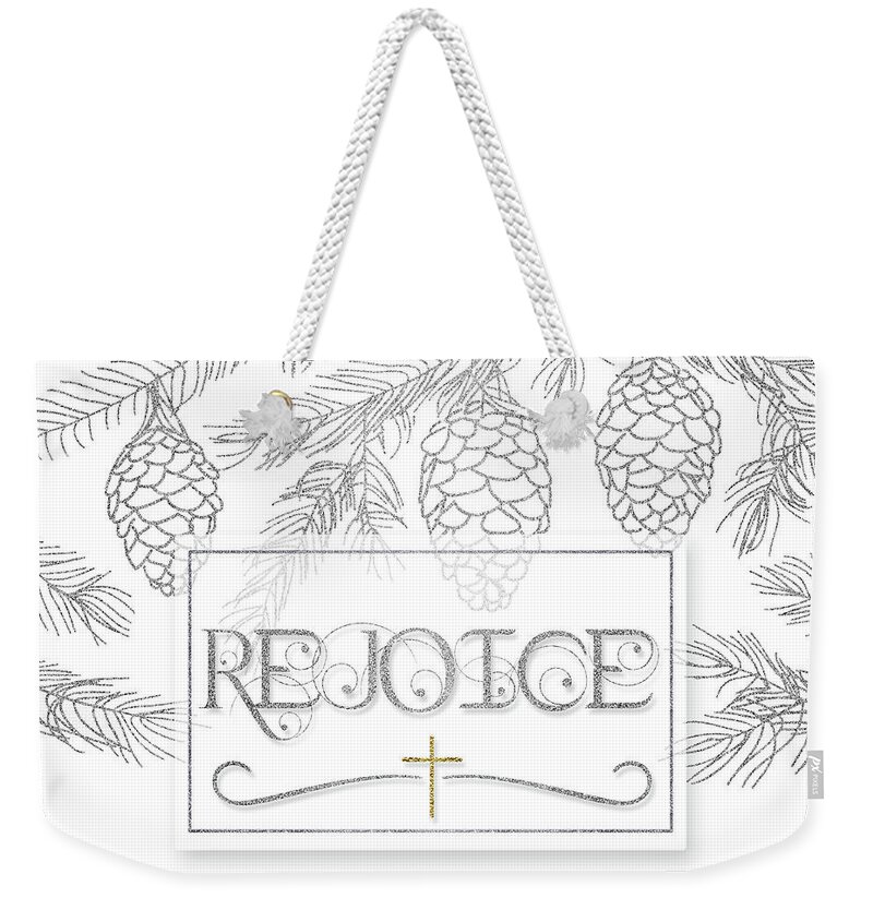 Christmas Weekender Tote Bag featuring the digital art Rejoice Christian Christmas Typography with Silver Pine Branches by Doreen Erhardt