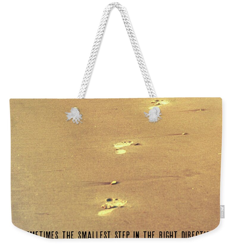 Banks Weekender Tote Bag featuring the photograph TAKE THE STEP quote by JAMART Photography