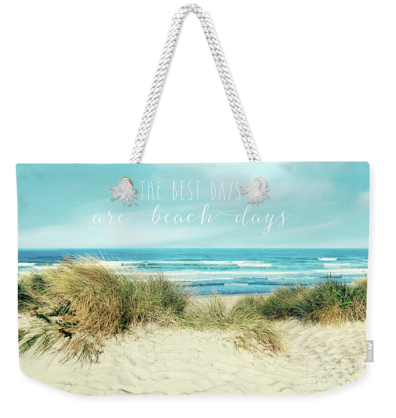 Beach Weekender Tote Bag featuring the photograph The best days are beach days by Sylvia Cook