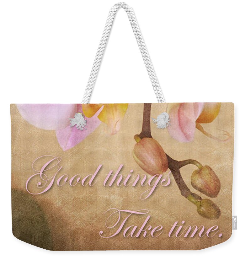 Phalaenopsis Weekender Tote Bag featuring the photograph Vintage Orchids - Good Things, Take Time by Angie Tirado