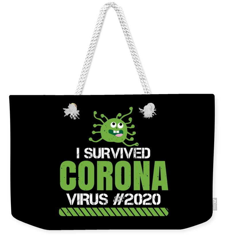 Sarcastic Weekender Tote Bag featuring the digital art I survived coronavirus 2020 by Jacob Zelazny