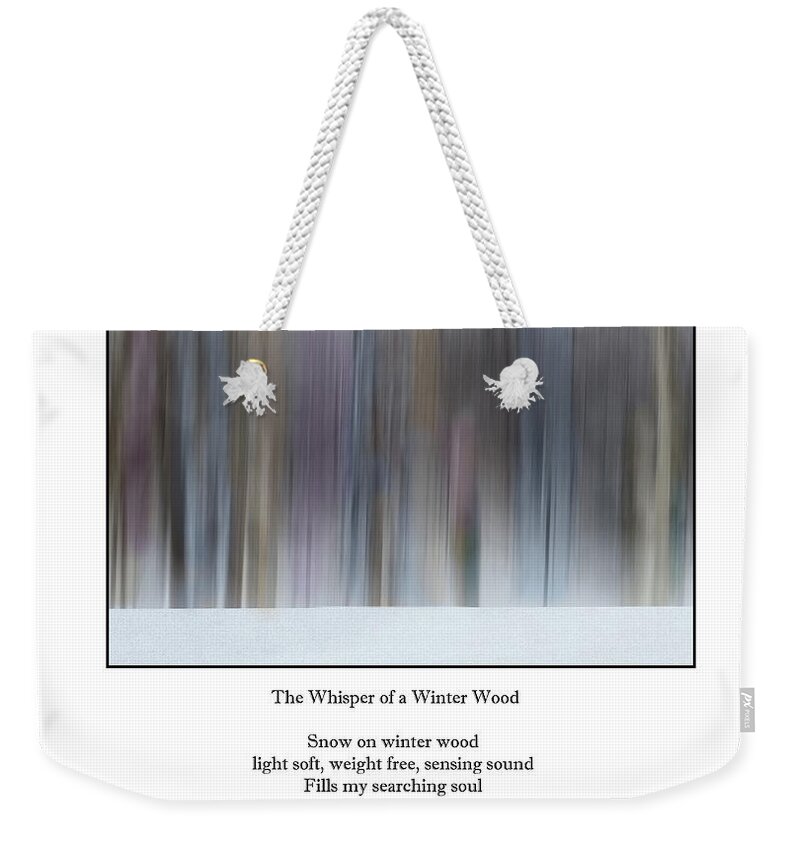 Redux Weekender Tote Bag featuring the photograph The Whisper of Winter Wood #1 by Wayne King