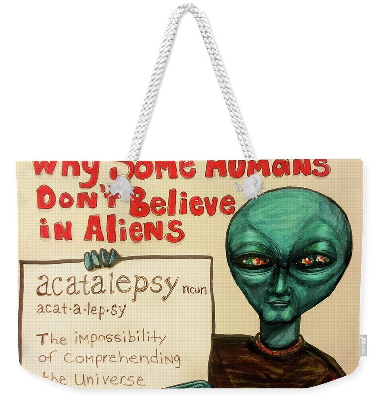 Acatalepsy Weekender Tote Bag featuring the drawing Acatalepsy by Similar Alien
