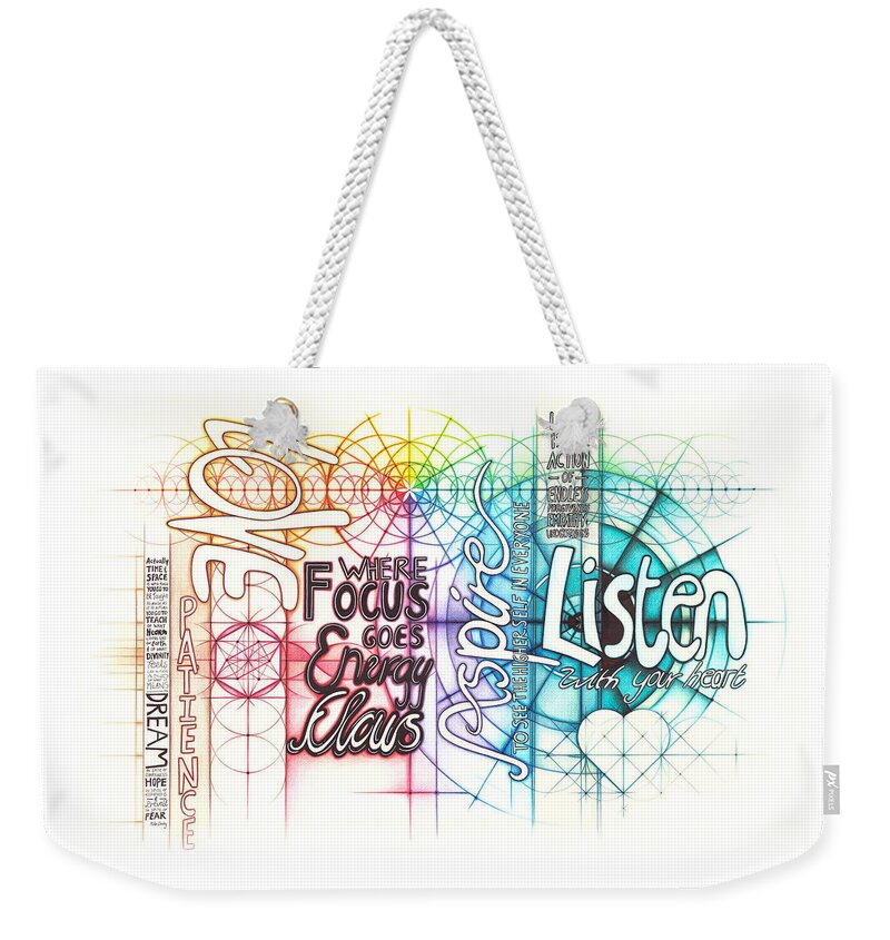 Inspiration Weekender Tote Bag featuring the drawing Intuitive Geometry Inspirational - Listen Love Focus Aspire by Nathalie Strassburg