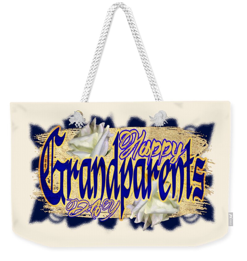 Happy Grandparents Day Weekender Tote Bag featuring the digital art Happy Grandparents Day by Delynn Addams