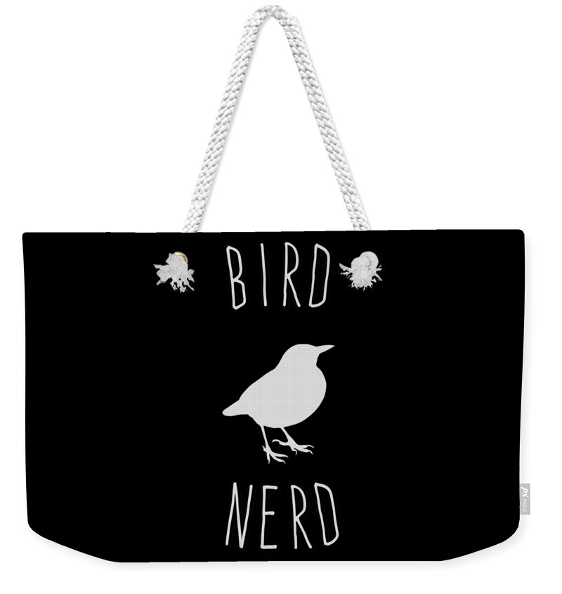 Birds Weekender Tote Bag featuring the digital art Bird Nerd Birding by Flippin Sweet Gear
