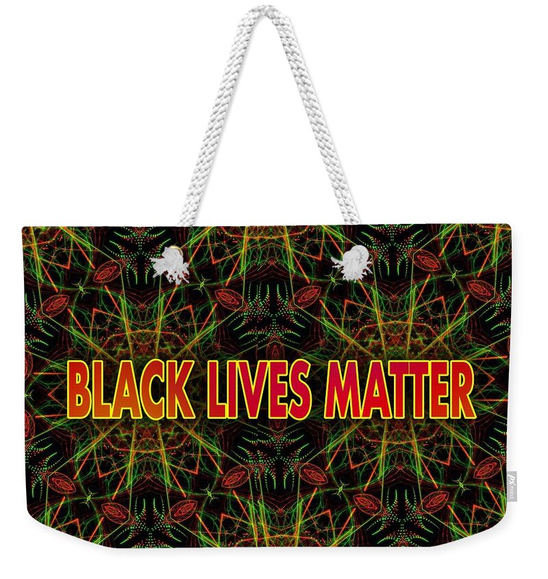 Message Weekender Tote Bag featuring the photograph BLACK LIVES MATTER - Pan-African by Judy Kennedy