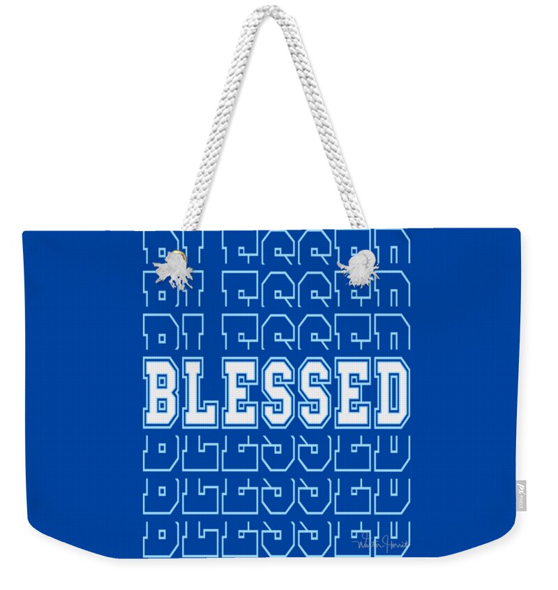  Blessed Weekender Tote Bag featuring the digital art Blessed Word Art by Walter Herrit