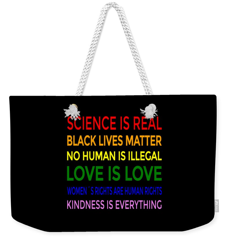 March For Womens Lives Weekender Tote Bag featuring the digital art BLM-Science is Real 8 by Sarcastic P