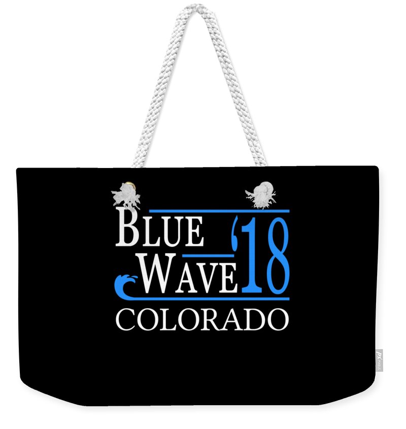 Election Weekender Tote Bag featuring the digital art Blue Wave COLORADO Vote Democrat by Flippin Sweet Gear