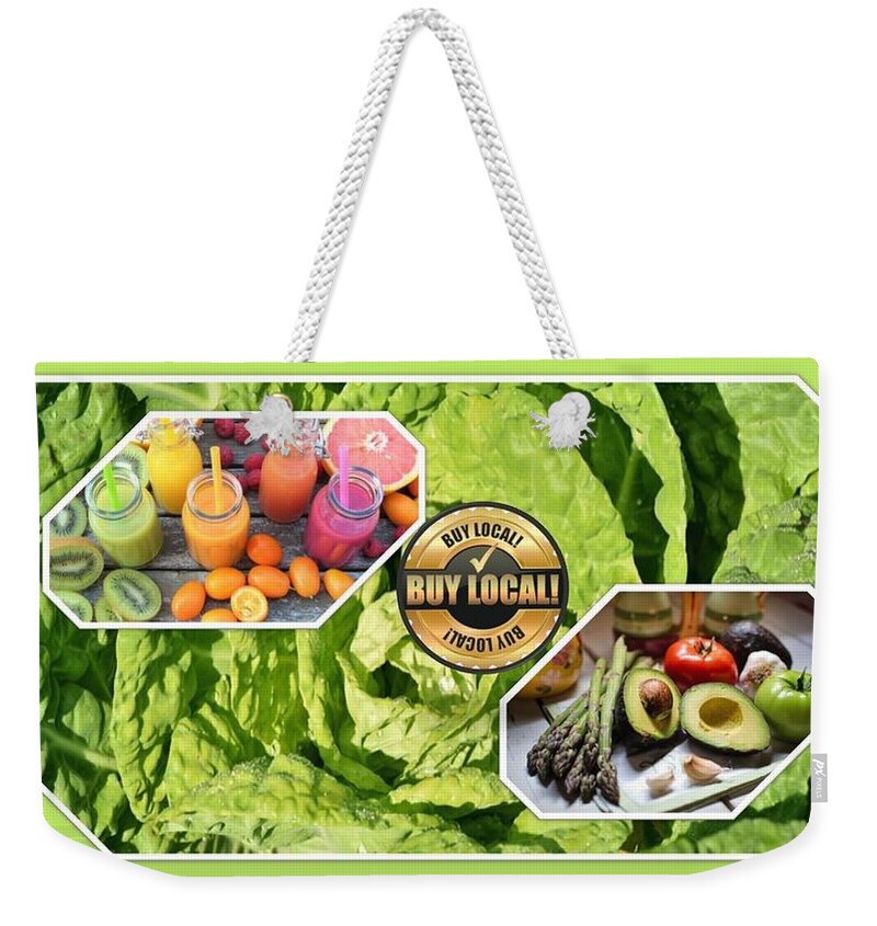Buy Local Weekender Tote Bag featuring the mixed media Buy Local Fruits and Veggies by Nancy Ayanna Wyatt