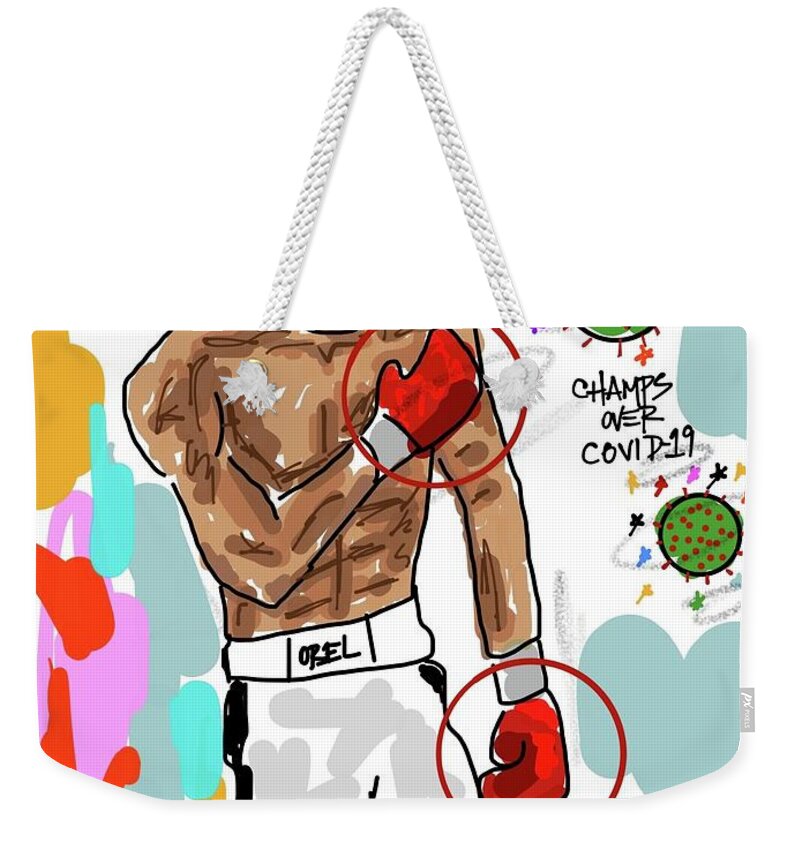 Covid Weekender Tote Bag featuring the digital art Champs over Covid by Oriel Ceballos