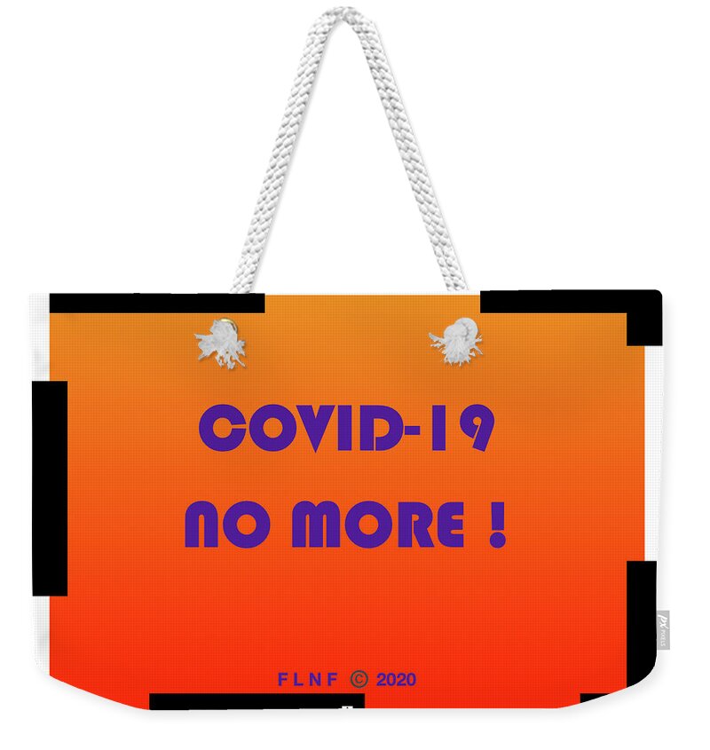 Covid-19 Weekender Tote Bag featuring the photograph COVID-19 Face Mask No 11 by Fabiola L Nadjar Fiore